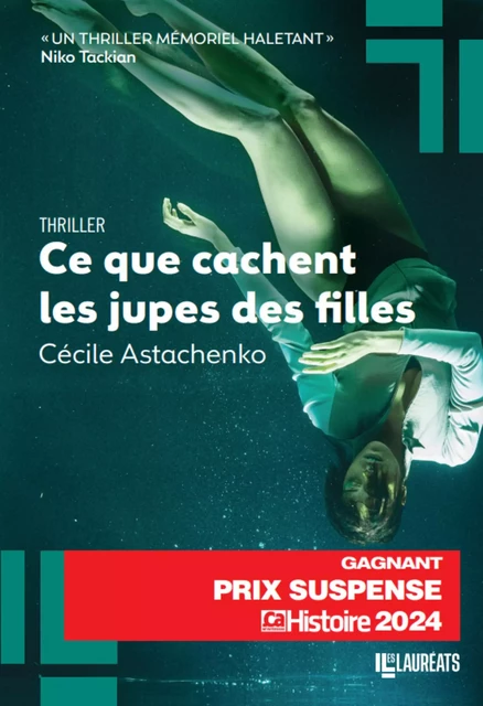 Ce que cachent les jupes des filles - Prix Suspense Ca m'intéresse Grand Gagnant - Cécile Astachenko - Editions Prisma