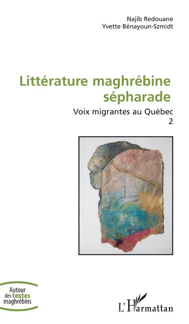 Littérature maghrébine sépharade - Najib Redouane, Yvette Bénayoun-Szmidt - Editions L'Harmattan