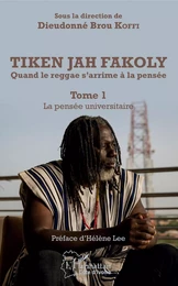 Tiken Jah Fakoly Tome 1 La pensée universitaire