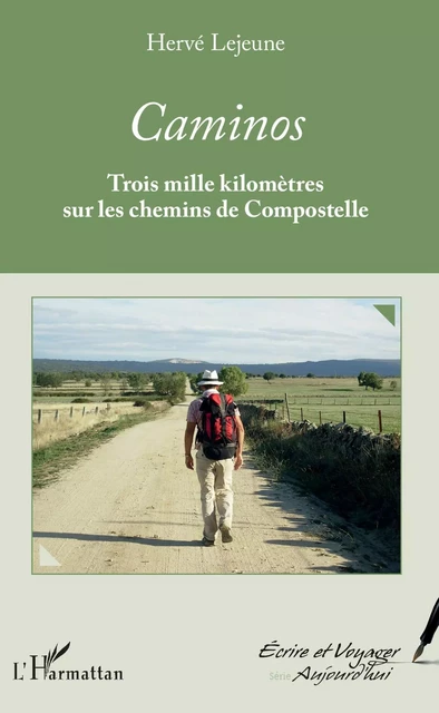 Caminos - Herve Lejeune - Editions L'Harmattan