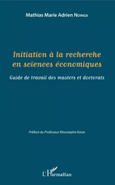 Initiation à la recherche en sciences économiques