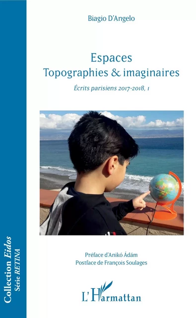 Espaces Topographies & imaginaires - Biagio D'Angelo - Editions L'Harmattan