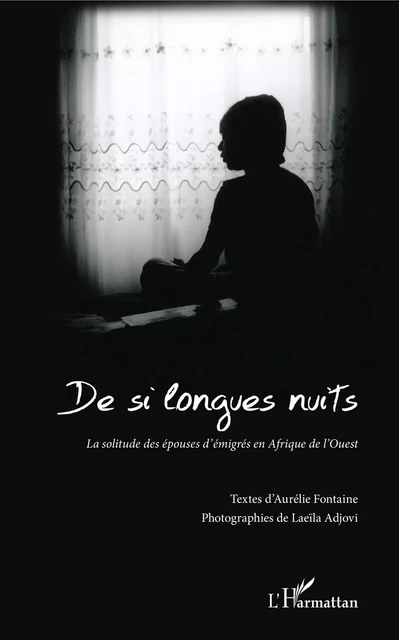 De si longues nuits - Laeïla Adjovi, Aurélie Fontaine - Editions L'Harmattan