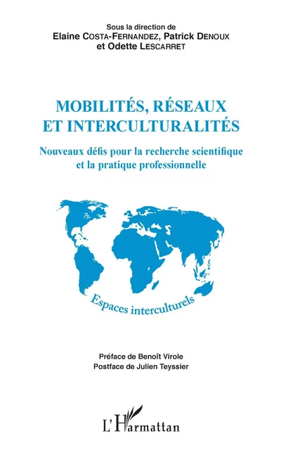 Mobilités, réseaux et interculturalités - Elaine Costa-Fernandez, Odette Lescarret, Patrick Denoux - Editions L'Harmattan