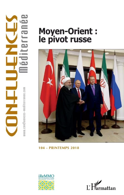 Moyen-Orient : le pivot russe - Erik Burgos, Jean-Paul Chagnollaud - Editions L'Harmattan