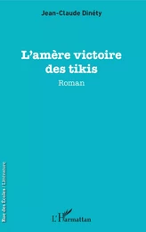 L'amère victoire des tikis