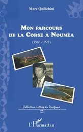 Mon parcours de la Corse à Nouméa