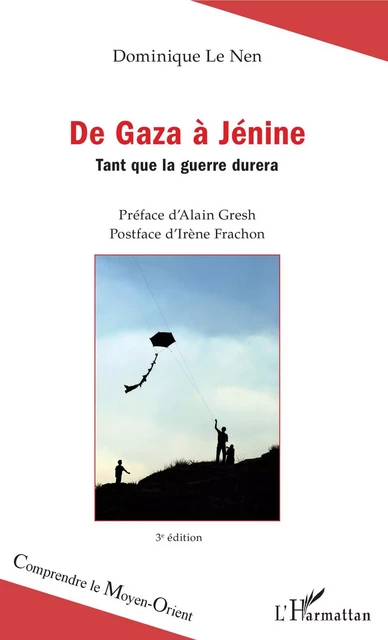 De Gaza à Jénine (3è édition) - Dominique le Nen - Editions L'Harmattan