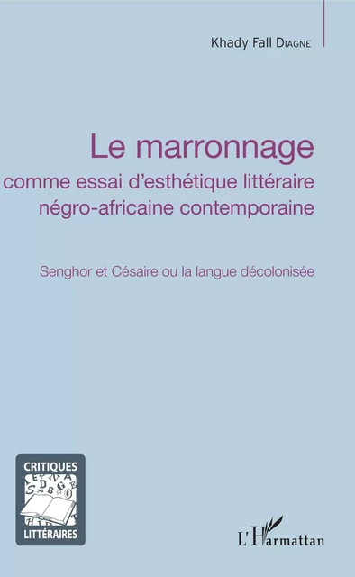 Le marronnage - Diagne Fall - Editions L'Harmattan