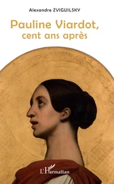 Pauline Viardot, cent ans après