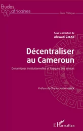 Décentraliser au Cameroun