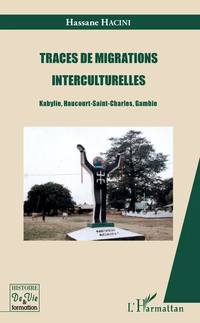 Traces de migrations interculturelles - Hassane Hacini - Editions L'Harmattan