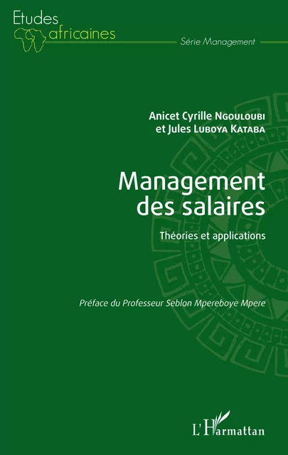 Management des salaires - Anicet Cyrille Ngouloubi, Jules Luboya Kataba - Editions L'Harmattan