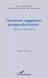 Citoyenneté, engagement, pratiques de la laïcité :