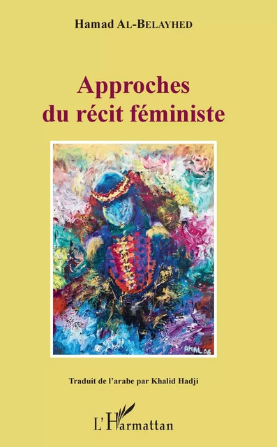 Approches du récit féministe - Hamad Al-Belayhed - Editions L'Harmattan