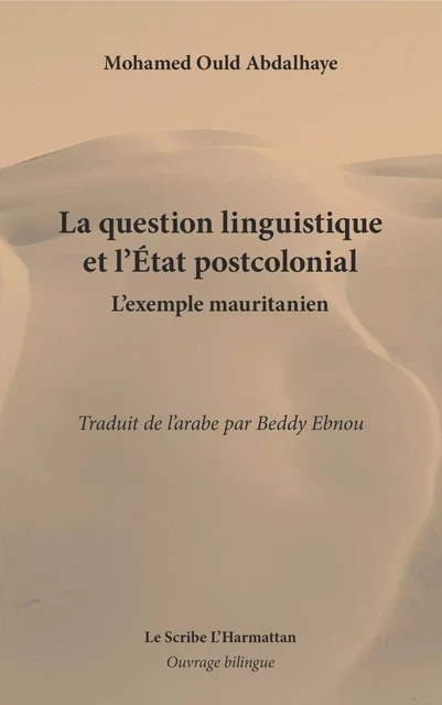 La question linguistique et l'Etat postcolonial - Beddy Ebnou - Editions L'Harmattan