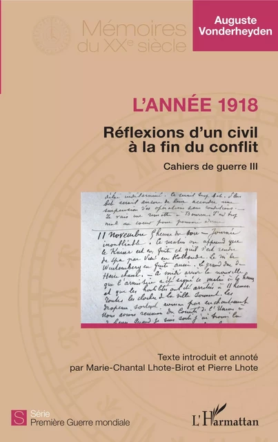 L'année 1918 - Réflexions d'un civil à la fin du conflit - Auguste Vonderheyden, Pierre Lhote - Editions L'Harmattan