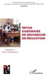 Revue gabonaise de recherche en éducation N° 5