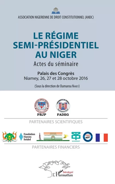 Le régime semi-présidentiel au Niger - Oumarou Narey - Editions L'Harmattan