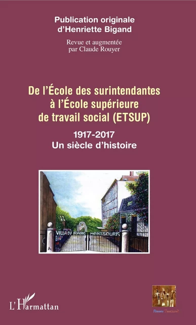 De l'école des surintendantes à l'École supérieure - Henriette Bigand, Claude Rouyer - Editions L'Harmattan