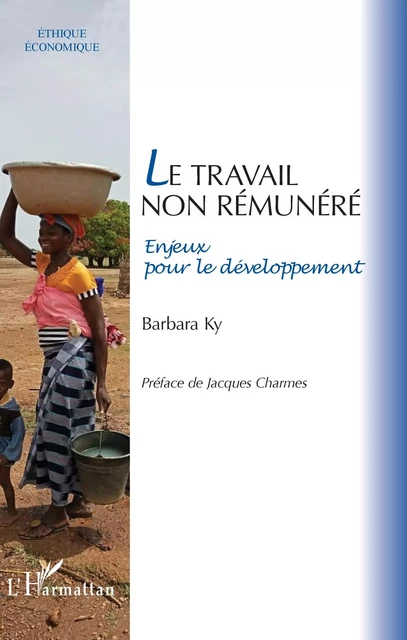 Le travail non rémunéré - Barbara Ky - Editions L'Harmattan