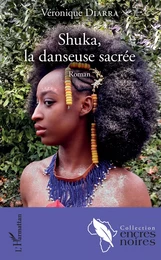 Shuka, la danseuse sacrée