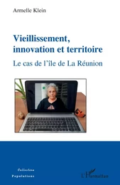 Vieillissement, innovation et territoire