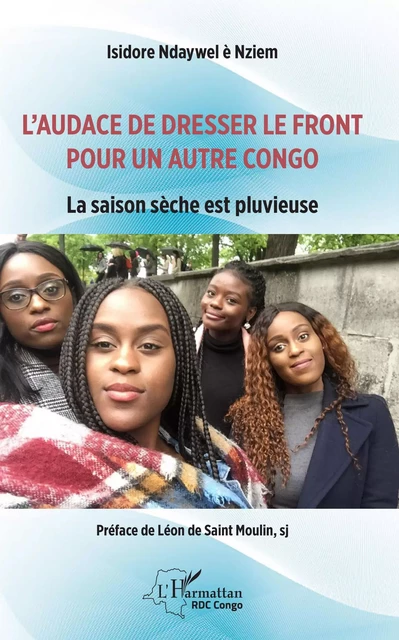 L'audace de dresser le front pour un autre Congo - Isidore Ndaywel E Nziem - Editions L'Harmattan