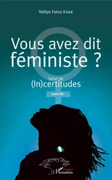 Vous avez dit féministe ?