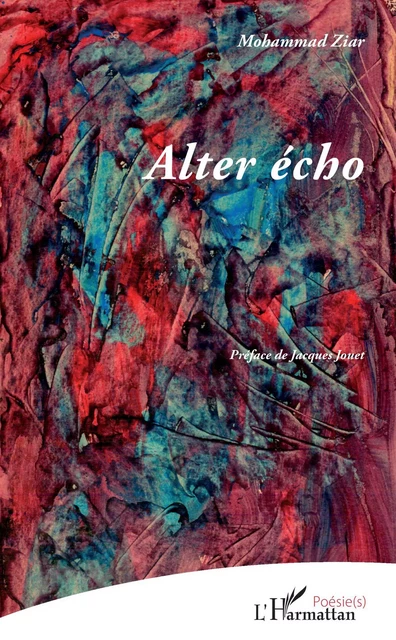 Alter echo - Mohammad Ziar - Editions L'Harmattan