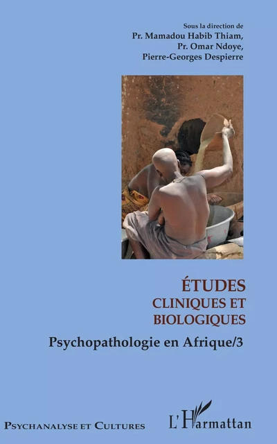 Etudes cliniques et biologiques - Omar Ndoye, Pierre-Georges Despierre, Mamadou Habib Thiam - Editions L'Harmattan