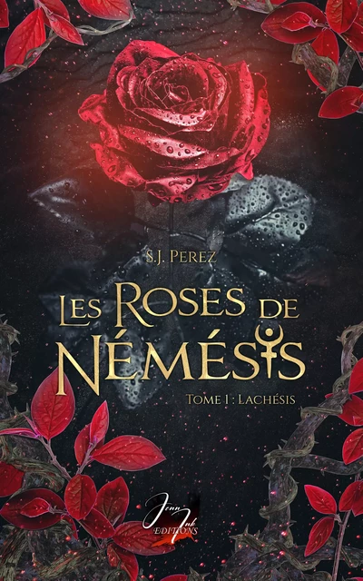 Les roses de Némésis - Sj Perez - Jenn Ink Editions