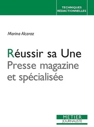 Réussir sa Une : Presse magazine et spécialisée