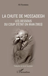 La chute de Mossadegh