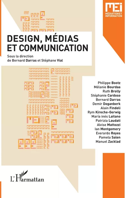 Design, médias et communication - Bernard Darras, Stéphane Vial - Editions L'Harmattan