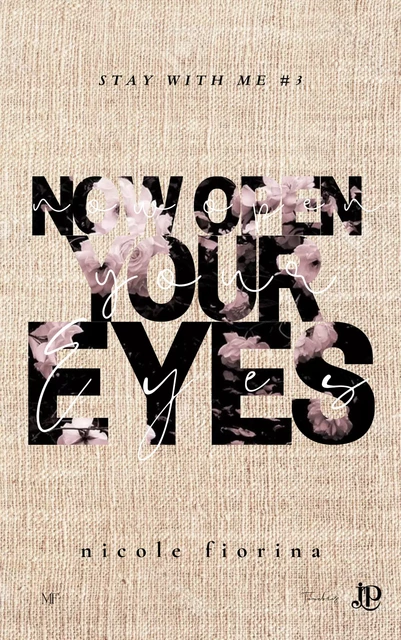 Now open your eyes - Nicole Fiorina - Juno Publishing