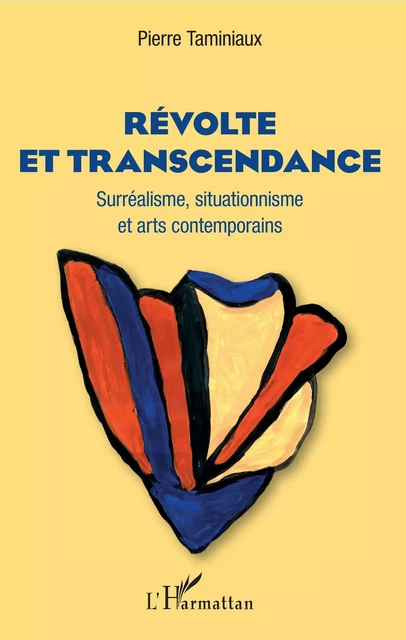 Révolte et transcendance - Pierre Taminiaux - Editions L'Harmattan