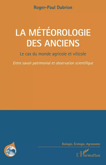 La météorologie des Anciens - Roger-Paul Dubrion - Editions L'Harmattan