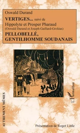 Vertiges suivi de Pellobellé, gentilhomme soudanais