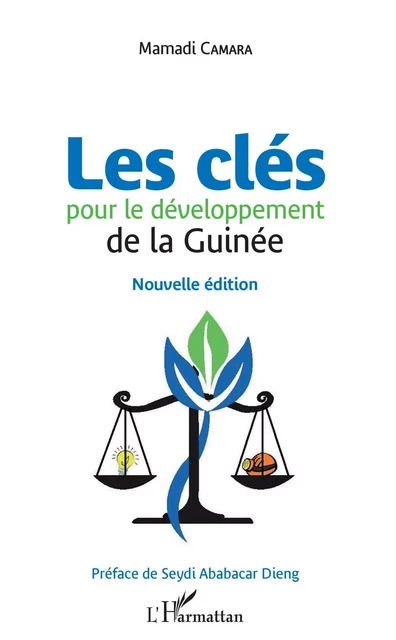 Les clés pour le développement de la Guinée - Mamadi Camara - Editions L'Harmattan