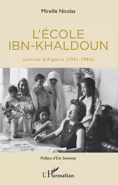 L'école Ibn-Khaldoun - Mireille Nicolas - Editions L'Harmattan