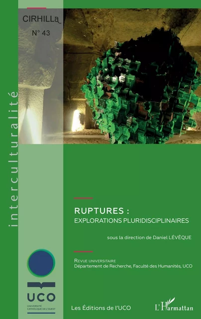 Ruptures : explorations pluridisciplinaires - Daniel Leveque - Editions L'Harmattan