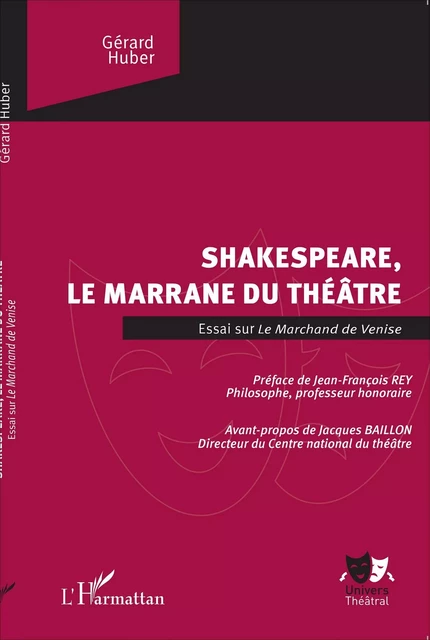 Shakespeare, le marrane du théâtre - Gérard Huber - Editions L'Harmattan