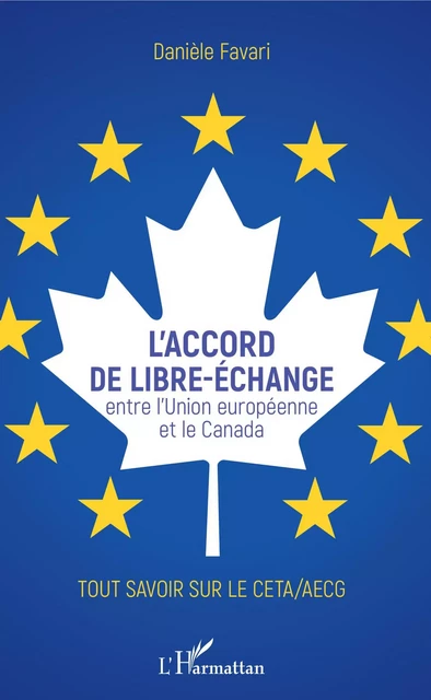 L'accord de libre-échange - Danièle Favari - Editions L'Harmattan