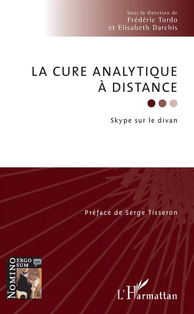 La cure analytique à distance - Frederic Tordo, Élisabeth Darchis - Editions L'Harmattan