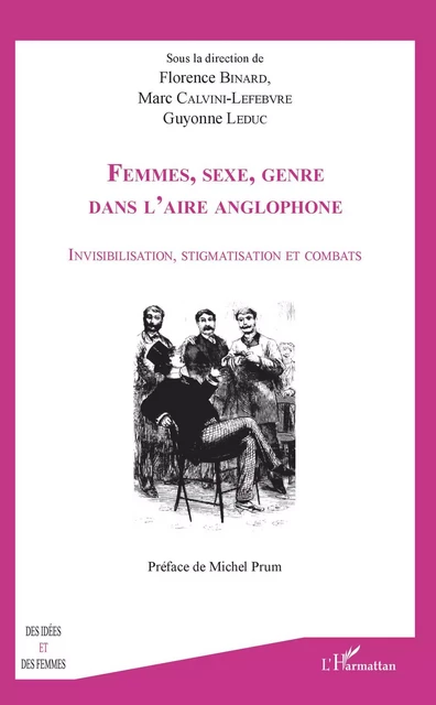 Femmes, sexe, genre dans l'aire anglophone - Florence Binard, Marc Calvini-Lefebvre,  Leduc guyonne - Editions L'Harmattan