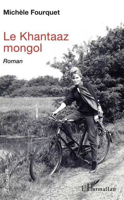 Le khantaaz mongol - Michèle Fourquet - Editions L'Harmattan