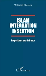 Islam Intégration Insertion