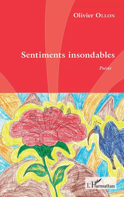 Sentiments insondables - Olivier Ollon - Editions L'Harmattan