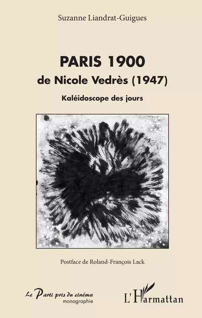 Paris 1900 - Suzanne Liandrat-Guigues - Editions L'Harmattan